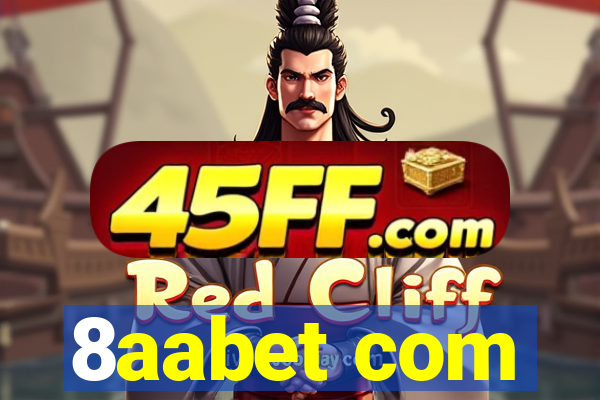 8aabet com